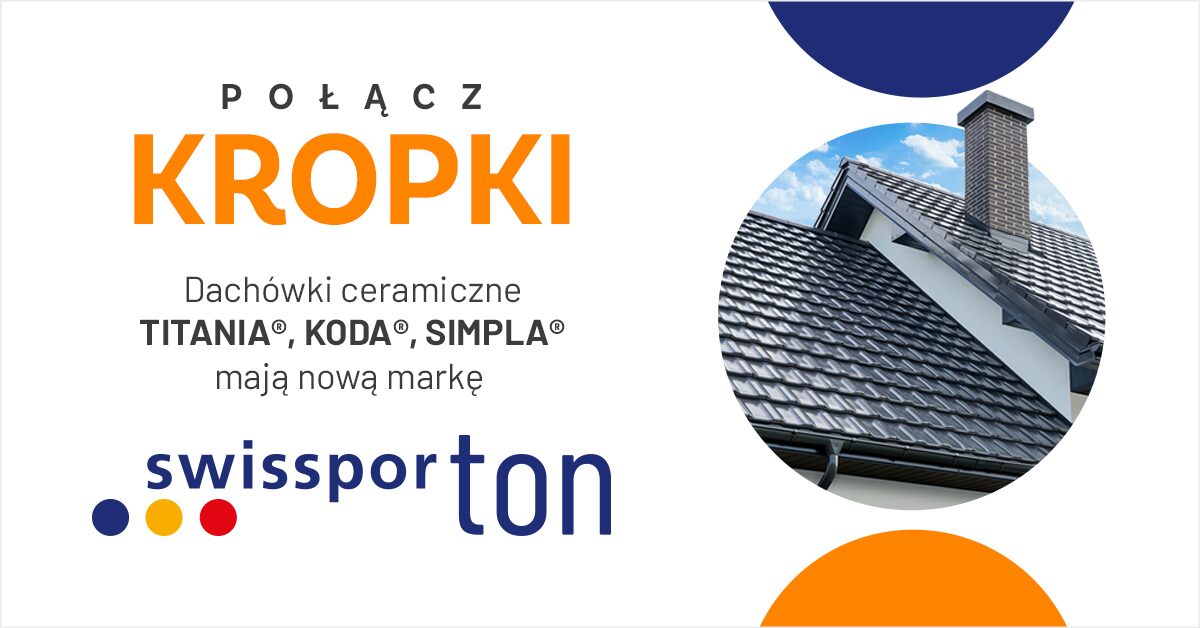 swissporTON – dachówki ceramiczne TITANIA, KODA i SIMPLA mają nową markę